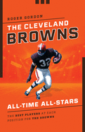 The Cleveland Browns All-Time All-Stars