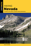 Hiking Nevada (State Hiking Guides)