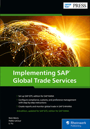 Implementing SAP Global Trade Services: Edition for SAP HANA (SAP GTS) (SAP PRESS)