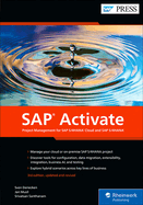 SAP Activate: Project Management for SAP S/4HANA Cloud and SAP S/4HANA (Third Edition) (SAP PRESS)