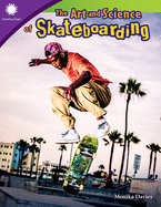 The Art and Science of Skateboarding (Smithsonian Readers)