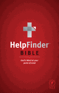 Tyndale HelpFinder Bible NLT (Red Letter, Softcover): God├óΓé¼Γäós Word at Your Point of Need): God├óΓé¼Γäós Word at Your Point of Need