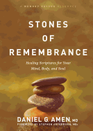 'Stones of Remembrance: Healing Scriptures for Your Mind, Body, and Soul'