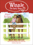 A Horse's Best Friend (Winnie: The Early Years)
