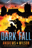 Dark Fall (The Shepherd Series Book 3): A Military and Supernatural Warfare Thriller (The Shepherds Series)