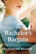 The Bachelor's Bargain (Miss Pickworth)