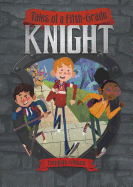 Tales of a Fifth-Grade Knight (Middle-grade Novels)