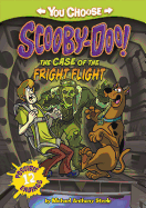 The Case of the Fright Flight (You Choose Stories: Scooby-Doo)