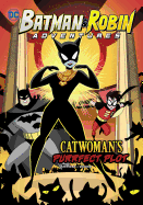 Catwoman's Purrfect Plot