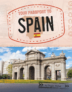 Your Passport to Spain (World Passport)