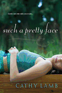 Such a Pretty Face