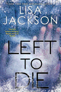 Left To Die (An Alvarez & Pescoli Novel)