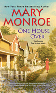 One House Over (The Neighbors Series)