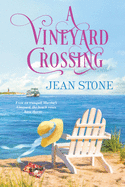 A Vineyard Crossing (A Vineyard Novel)