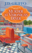 Murder at Veronica├óΓé¼Γäós Diner (A Ferrara Family Mystery)