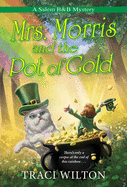 Mrs. Morris and the Pot of Gold (A Salem B&B Mystery)