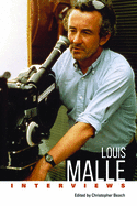 Louis Malle: Interviews (Conversations with Filmmakers Series)