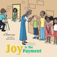 Joy Is the Payment