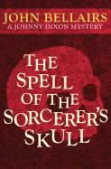 The Spell of the Sorcerer's Skull (Johnny Dixon)