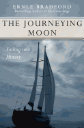 The Journeying Moon: Sailing Into History