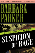 Suspicion of Rage (The Suspicion Series (8))