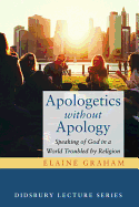 Apologetics without Apology