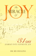 THE MIRACLE OF JOY