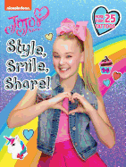 Style, Smile, Share! (JoJo Siwa)