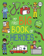 My First Big Book of Heroes (My First Big Book of Coloring)