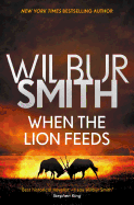 When the Lion Feeds (1) (The Courtney Series: The When The Lion Feeds Trilogy)