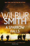 A Sparrow Falls (3) (The Courtney Series: The When The Lion Feeds Trilogy)
