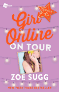 Girl Online: On Tour: The Second Novel by Zoella: 02