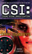 Csi: Crime Scene Investigation: Dark Sundays