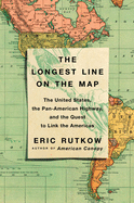 The Longest Line on the Map: The United States, t
