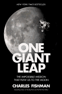 One Giant Leap: The Impossible Mission That Flew