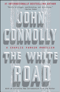 The White Road: A Charlie Parker Thriller (4)