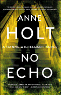 No Echo: Hanne Wilhelmsen Book Six