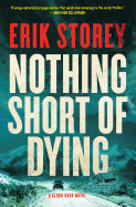 Nothing Short of Dying: A Clyde Barr Novel (1)