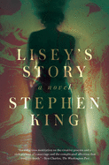 Lisey's Story: A Novel