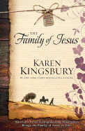 'The Family of Jesus, Volume 1'