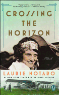 Crossing the Horizon: A Novel