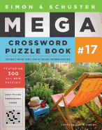 Simon & Schuster Mega Crossword Puzzle Book #17 (17) (S&S Mega Crossword Puzzles)