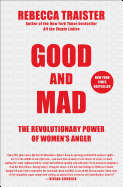 Good and Mad: The Revolutionary Power of Women's
