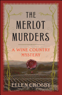 The Merlot Murders: A Wine Country Mystery