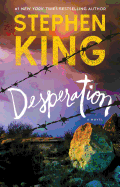 Desperation: A Novel