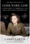 Code Name: Lise: The True Story of the Woman Who