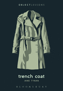 Trench Coat (Object Lessons)