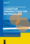Cognitive Perspectives on Bilingualism (Trends in Applied Linguistics [Tal])