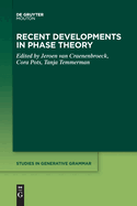 Recent Developments in Phase Theory (Studies in Generative Grammar [Sgg])