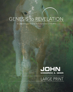Genesis to Revelation: John Participant Book: A Comprehensive Verse-by-Verse Exploration of the Bible (Genesis to Revelation series)
